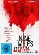 Watch Nine Miles Down Myflixer