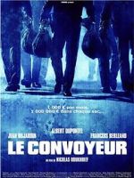 Watch Le convoyeur Myflixer