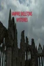 Watch Vampire Skeletons Mystery Myflixer