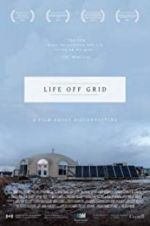 Watch Life off grid Myflixer