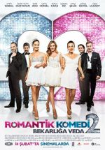 Watch Romantik Komedi 2: Bekarliga Veda Myflixer