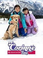 Watch American Girl: Corinne Tan Myflixer
