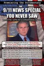 Watch THE GREAT CONSPIRACY: The 911 News Special You Never Saw Myflixer