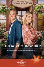 Watch Follow Me to Daisy Hills Myflixer