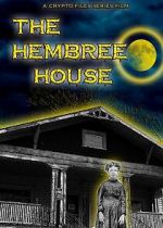 Watch The Hembree House Myflixer
