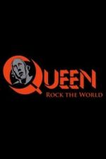 Watch Queen: Rock the World Myflixer