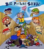 Watch Ed, Edd n Eddy\'s Big Picture Show Myflixer