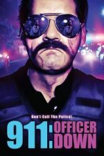Watch 911: Officer Down Myflixer