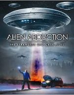 Watch Alien Abduction: The Strangest UFO Case Files Myflixer