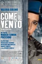 Watch Come il vento Myflixer