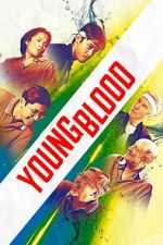 Watch Young Blood Myflixer