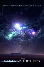 Watch The Marfa Lights - A UFO Disclosure with Serena DC Myflixer