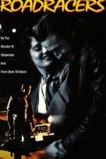 Watch Roadracers Myflixer