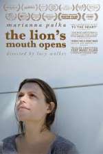 Watch The Lion's Mouth Opens Myflixer
