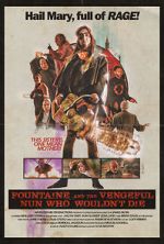 Watch Fountaine and the Vengeful Nun Who Wouldn\'t Die Myflixer