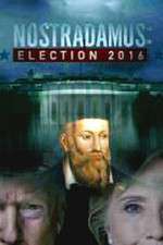 Watch Nostradamus: Election Myflixer