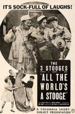 Watch All the World\'s a Stooge (Short 1941) Myflixer