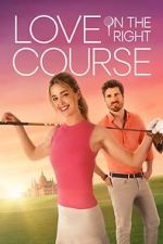 Watch Love on the Right Course Myflixer