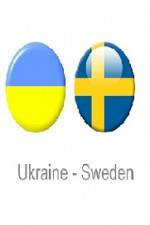 Watch Ukraine vs Sweden Myflixer