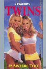 Watch Playboy Twins & Sisters Too Myflixer