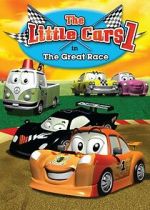 Watch The Little Cars in the Great Race Myflixer