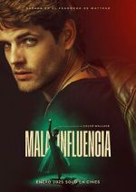 Watch Mala influencia Myflixer