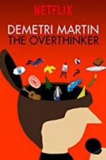 Watch Demetri Martin: The Overthinker Myflixer