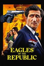 Watch Eagles of the Republic Myflixer