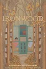 Watch Ironwood Myflixer