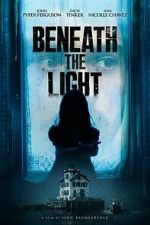 Watch Beneath the Light Myflixer