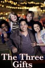 Watch The Three Gifts Myflixer