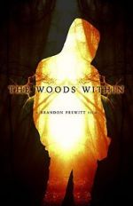 Watch The Woods Within Myflixer