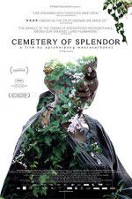 Watch Cemetery of Splendor Myflixer