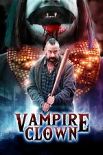 Watch Vampire Clown Myflixer