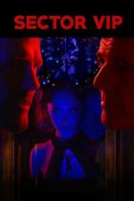 Watch Sector VIP Myflixer