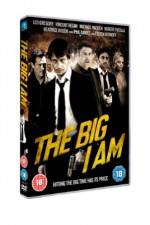 Watch The Big I Am Myflixer