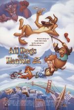 Watch All Dogs Go to Heaven II Myflixer