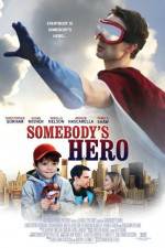 Watch Somebody's Hero Myflixer