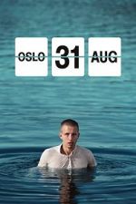 Watch Oslo, August 31st Myflixer