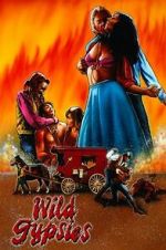 Watch Wild Gypsies Myflixer