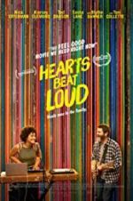 Watch Hearts Beat Loud Myflixer