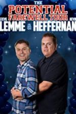 Watch Steve Lemme & Kevin Heffernan: The Potential Farewell Tour Myflixer