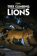 Watch Tree Climbing Lions Myflixer