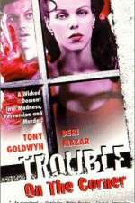 Watch Trouble on the Corner Myflixer