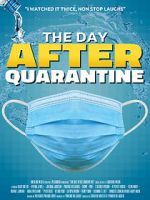 Watch The Day After Quarantine Myflixer