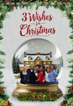 Watch 3 Wishes for Christmas Myflixer