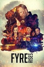 Watch Fyre Rises Myflixer