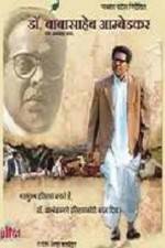 Watch Dr Babasaheb Ambedkar Myflixer