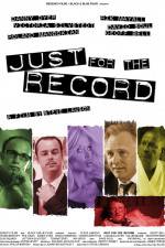 Watch Just for the Record Myflixer