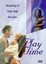 Watch Play Time Myflixer